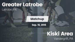 Matchup: Greater Latrobe vs. Kiski Area  2016