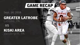 Recap: Greater Latrobe  vs. Kiski Area  2016