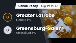 Recap: Greater Latrobe  vs. Greensburg-Salem  2017