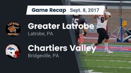 Recap: Greater Latrobe  vs. Chartiers Valley  2017