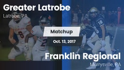 Matchup: Greater Latrobe vs. Franklin Regional  2017