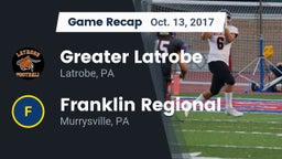 Recap: Greater Latrobe  vs. Franklin Regional  2017