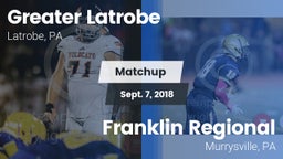 Matchup: Greater Latrobe vs. Franklin Regional  2018
