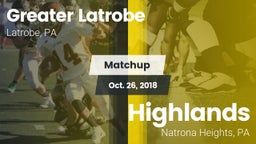 Matchup: Greater Latrobe vs. Highlands  2018