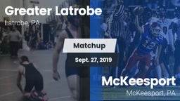 Matchup: Greater Latrobe vs. McKeesport  2019