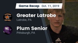 Recap: Greater Latrobe  vs. Plum Senior  2019
