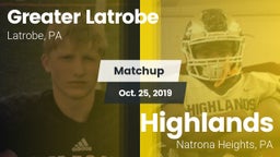 Matchup: Greater Latrobe vs. Highlands  2019