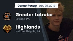 Recap: Greater Latrobe  vs. Highlands  2019