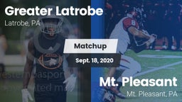 Matchup: Greater Latrobe vs. Mt. Pleasant  2020