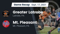Recap: Greater Latrobe  vs. Mt. Pleasant  2021