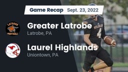 Recap: Greater Latrobe  vs. Laurel Highlands  2022