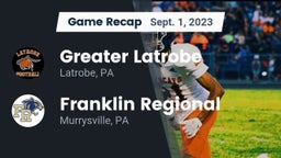 Recap: Greater Latrobe  vs. Franklin Regional  2023