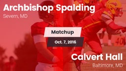 Matchup: Archbishop Spalding vs. Calvert Hall  2016