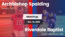 Matchup: Archbishop Spalding vs. Riverdale Baptist  2016