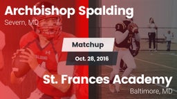 Matchup: Archbishop Spalding vs. St. Frances Academy  2016