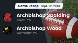 Recap: Archbishop Spalding  vs. Archbishop Wood  2018