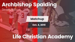 Matchup: Archbishop Spalding vs. Life Christian Academy 2019