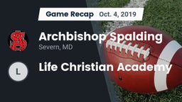 Recap: Archbishop Spalding  vs. Life Christian Academy 2019