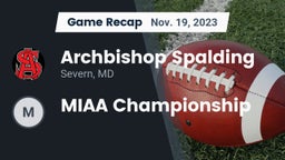 Recap: Archbishop Spalding  vs. MIAA Championship 2023