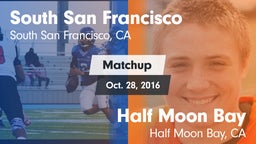 Matchup: South San Francisco vs. Half Moon Bay  2016