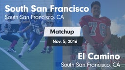 Matchup: South San Francisco vs. El Camino  2016
