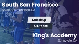 Matchup: South San Francisco vs. King's Academy  2017