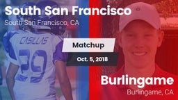 Matchup: South San Francisco vs. Burlingame  2018