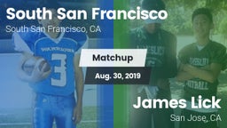 Matchup: South San Francisco vs. James Lick  2019