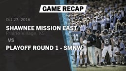 Recap: Shawnee Mission East  vs. Playoff Round 1 - SMNW 2016
