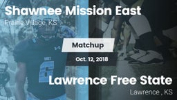 Matchup: Shawnee Mission East vs. Lawrence Free State  2018