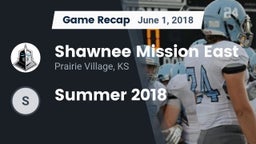 Recap: Shawnee Mission East  vs. Summer 2018 2018
