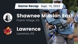 Recap: Shawnee Mission East  vs. Lawrence  2023