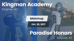 Matchup: Kingman Academy vs. Paradise Honors  2017