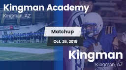 Matchup: Kingman Academy vs. Kingman  2018