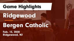 Ridgewood  vs Bergen Catholic  Game Highlights - Feb. 13, 2020