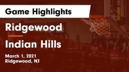 Ridgewood  vs Indian Hills  Game Highlights - March 1, 2021