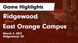 Ridgewood  vs East Orange Campus  Game Highlights - March 3, 2022
