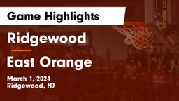 Ridgewood  vs East Orange Game Highlights - March 1, 2024