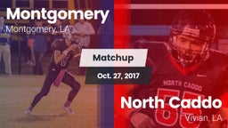 Matchup: Montgomery vs. North Caddo  2017