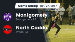 Recap: Montgomery  vs. North Caddo  2017
