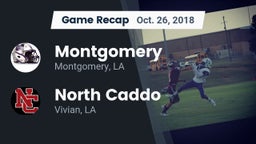 Recap: Montgomery  vs. North Caddo  2018
