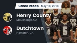 Recap: Henry County  vs. Dutchtown  2018