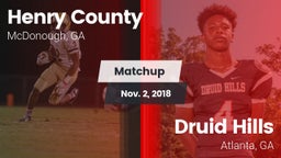 Matchup: Henry County vs. Druid Hills  2018