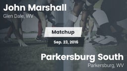 Matchup: John Marshall vs. Parkersburg South  2016