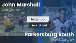 Matchup: John Marshall vs. Parkersburg South  2019