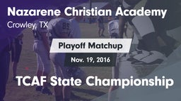 Matchup: Nazarene Christian A vs. TCAF State Championship 2015