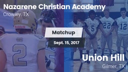 Matchup: Nazarene Christian A vs. Union Hill  2017