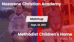Matchup: Nazarene Christian A vs. Methodist Children's Home  2017