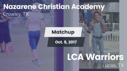 Matchup: Nazarene Christian A vs. LCA Warriors 2017