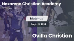 Matchup: Nazarene Christian A vs. Ovilla Christian 2018